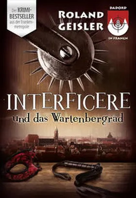 Geisler |  Interficere und das Wartenbergrad | Buch |  Sack Fachmedien