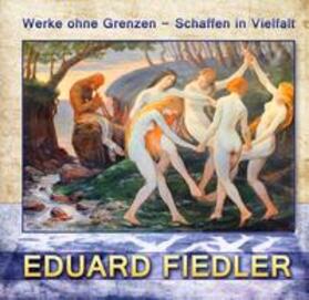 Koch / Fiedler | Eduard Fiedler | Buch | 978-3-00-059303-1 | sack.de