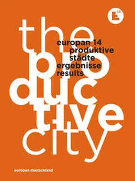  Europan 14 - Produktive Städte / Productive Cities | Buch |  Sack Fachmedien