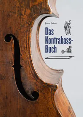 Lohse | Das Kontrabass-Buch | Buch | 978-3-00-060798-1 | www.sack.de