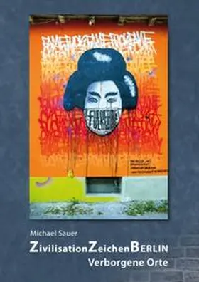 Sauer |  ZivilisationZeichenBerlin | Buch |  Sack Fachmedien