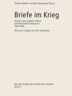 Rohrkamp / Müller / Schmauser | Briefe im Krieg. | Buch | 978-3-00-063200-6 | sack.de