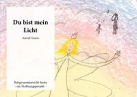 Greve |  Du bist mein Licht | Buch |  Sack Fachmedien
