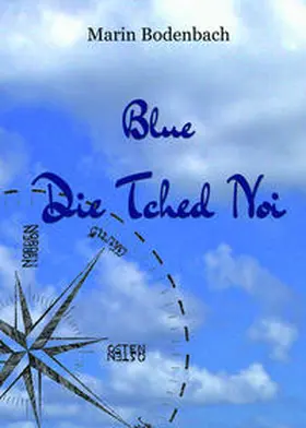 Bodenbach |  Die Tched Noi | Buch |  Sack Fachmedien