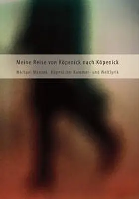 Manzek |  Meine Reise von Köpenick nach Köpenick | Buch |  Sack Fachmedien