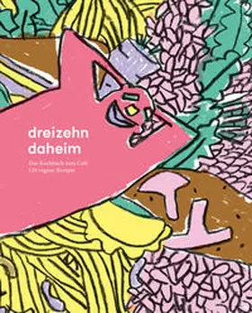 Schmidt / Mumm / Strauß |  dreizehn daheim | Buch |  Sack Fachmedien