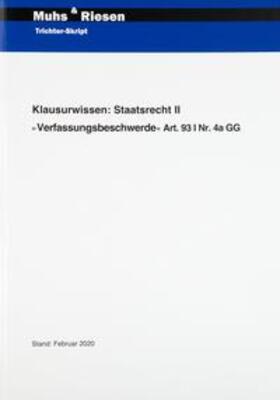 Muhs / Riesen | Klausurwissen: Staatsrecht II Verfassungsbeschwerde | Buch | 978-3-00-065679-8 | sack.de