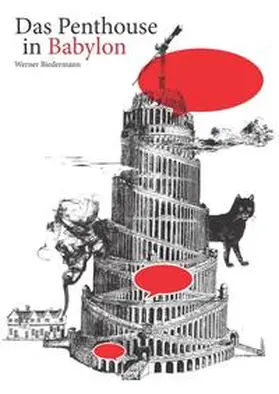 Biedermann |  Das Penthouse in Babylon | Buch |  Sack Fachmedien