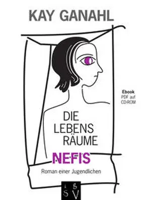 Ganahl |  Die Lebensräume Nefis | Sonstiges |  Sack Fachmedien