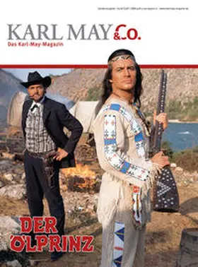 Petzel / Ebner / Dernen |  KARL MAY & Co.-Sonderheft zum Winnetou-Film „Der Ölprinz“ | Buch |  Sack Fachmedien