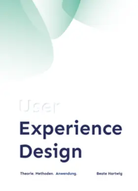 Hartwig |  User Experience Design | Buch |  Sack Fachmedien