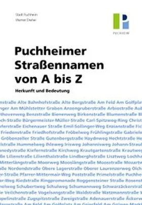 Stadt Puchheim / Dreher |  Puchheimer Straßennamen von A bis Z | Buch |  Sack Fachmedien