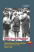 Faber / Förderverein Poppelsdorfer Geschichte e.V. |  Kirmes-Rausch in Poppelsdorf | Buch |  Sack Fachmedien