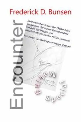 Bathelt / Bunsen |  Encounter of a Special Making | Buch |  Sack Fachmedien
