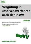 Graeber |  Vergütung in Insolvenzverfahren nach der InsVV | Buch |  Sack Fachmedien