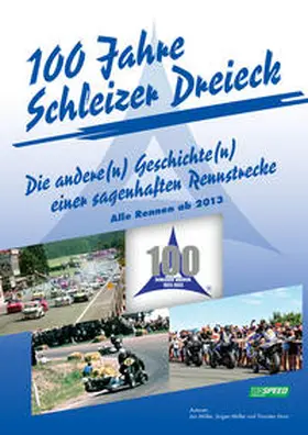 HB-Werbung und Verlag GmbH & Co. KG / Müller / Horn |  100 Jahre Schleizer Dreieck | Buch |  Sack Fachmedien