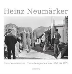 Neumärker / Honnef / Odermatt |  Heinz Neumärker - Ohne Vorstellung | Buch |  Sack Fachmedien