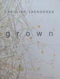 Laengerer |  grown | Buch |  Sack Fachmedien