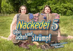 Sander |  Nackedei 5: Ohne Schuh und Strümpf | Buch |  Sack Fachmedien