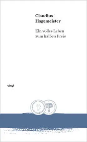 Hagemeister |  Ein volles Leben zum halben Preis | Buch |  Sack Fachmedien