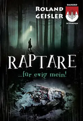 Geisler |  Raptare...für ewig mein! | Buch |  Sack Fachmedien