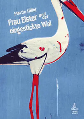 Hiller |  Frau Elster und der eingestickte Wal | Buch |  Sack Fachmedien