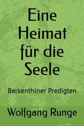 Runge |  Eine Heimat für die Seele | Buch |  Sack Fachmedien