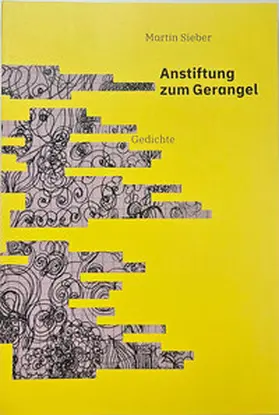 Sieber |  Anstiftung zum Gerangel | Buch |  Sack Fachmedien