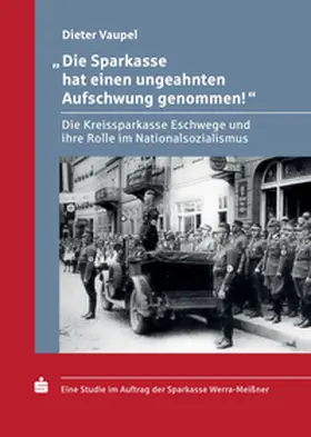 Vaupel |  "Die Sparkasse hat einen ungeahnten Aufschwung genommen!" | Buch |  Sack Fachmedien