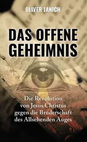 Janich |  Das offene Geheimnis | Buch |  Sack Fachmedien