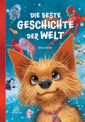 Gruber |  Die beste Geschichte der Welt | Buch |  Sack Fachmedien