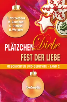 Reimann / Rimkus / Wolpert |  Plätzchen. Diebe. Fest der Liebe - Band 2 | Buch |  Sack Fachmedien