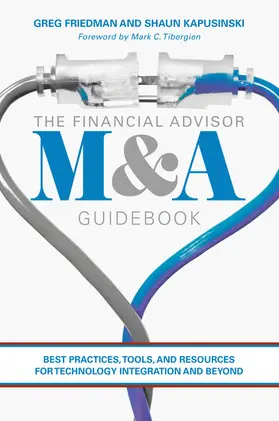 Friedman / Kapusinski | The Financial Advisor M&A Guidebook | E-Book | www.sack.de