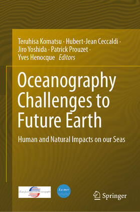Komatsu / Ceccaldi / Yoshida | Oceanography Challenges to Future Earth | E-Book | sack.de