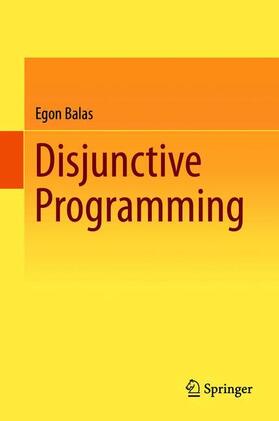 Balas | Disjunctive Programming | Buch | 978-3-030-00147-6 | sack.de