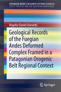 Acevedo |  Geological Records of the Fuegian Andes Deformed Complex Framed in a Patagonian Orogenic Belt Regional Context | eBook | Sack Fachmedien