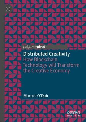 O'Dair | Distributed Creativity | Buch | 978-3-030-00189-6 | sack.de