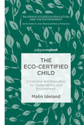 Ideland |  The Eco-Certified Child | Buch |  Sack Fachmedien