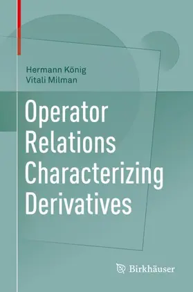 Milman / König |  Operator Relations Characterizing Derivatives | Buch |  Sack Fachmedien