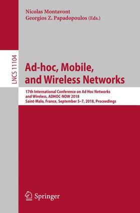 Papadopoulos / Montavont | Ad-hoc, Mobile, and Wireless Networks | Buch | 978-3-030-00246-6 | sack.de