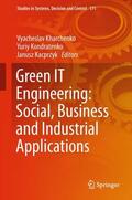 Kharchenko / Kacprzyk / Kondratenko |  Green IT Engineering: Social, Business and Industrial Applications | Buch |  Sack Fachmedien