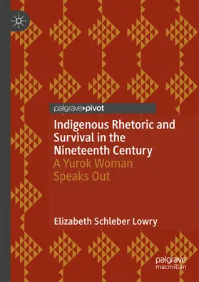 Lowry | Indigenous Rhetoric and Survival in the Nineteenth Century | E-Book | www.sack.de