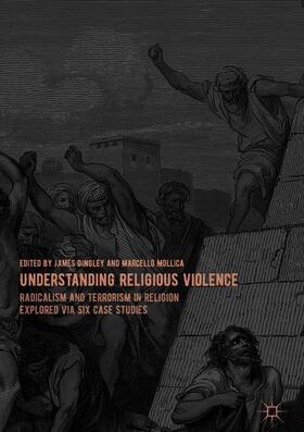 Mollica / Dingley | Understanding Religious Violence | Buch | 978-3-030-00283-1 | sack.de