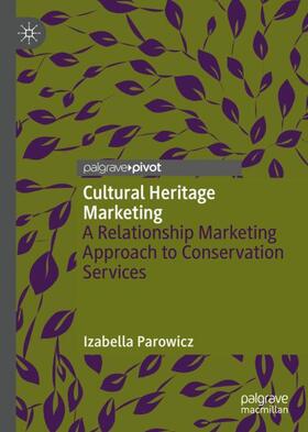 Parowicz |  Cultural Heritage Marketing | Buch |  Sack Fachmedien