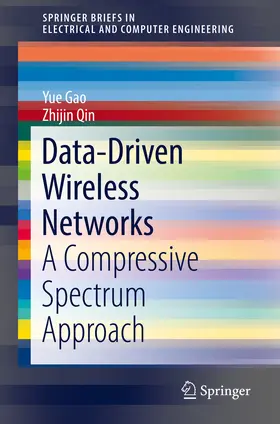 Gao / Qin | Data-Driven Wireless Networks | E-Book | www.sack.de