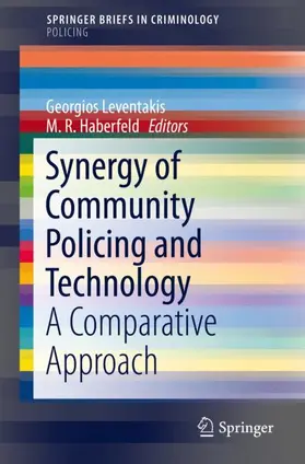 Haberfeld / Leventakis |  Synergy of Community Policing and Technology | Buch |  Sack Fachmedien