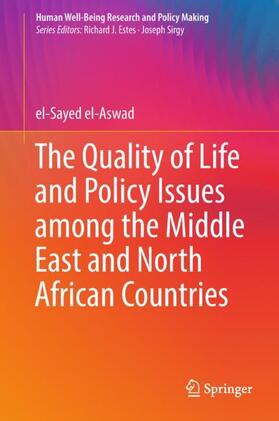 el-Aswad | The Quality of Life and Policy Issues among the Middle East and North African Countries | Buch | 978-3-030-00325-8 | sack.de