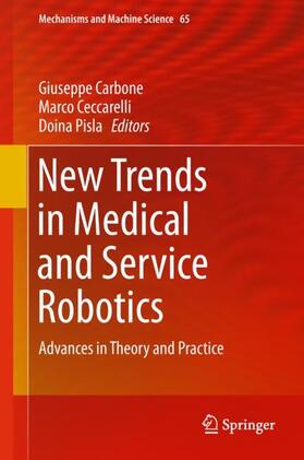 Carbone / Pisla / Ceccarelli | New Trends in Medical and Service Robotics | Buch | 978-3-030-00328-9 | sack.de