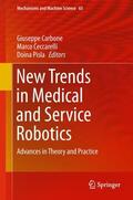 Carbone / Pisla / Ceccarelli |  New Trends in Medical and Service Robotics | Buch |  Sack Fachmedien