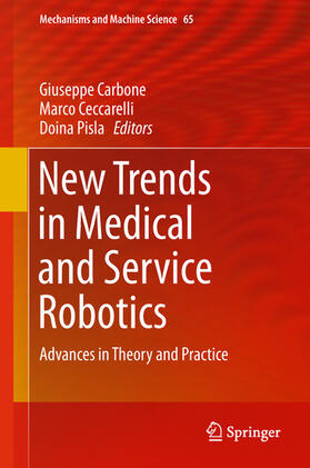 Carbone / Ceccarelli / Pisla |  New Trends in Medical and Service Robotics | eBook | Sack Fachmedien